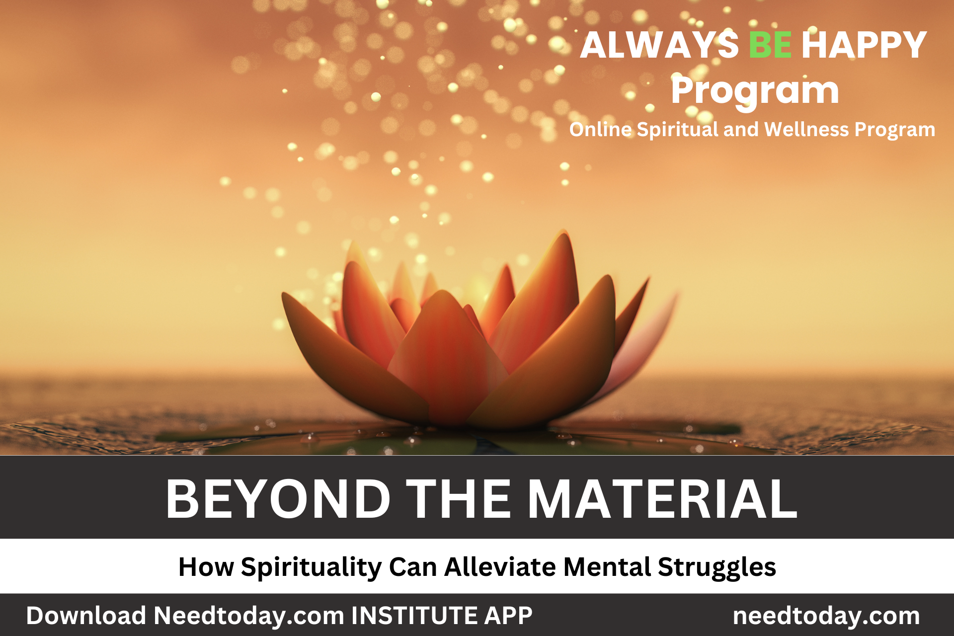 Beyond the Material: How Spirituality Can Alleviate Mental Struggles