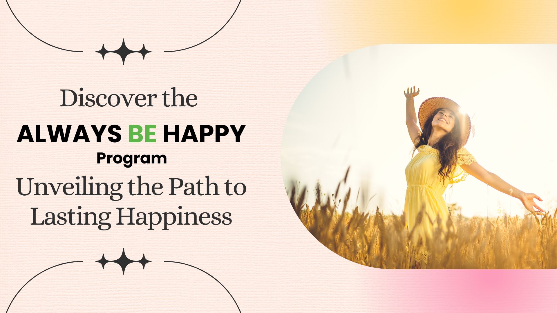 Discover the 'Always Be Happy' Program and Sunderkand Recitation: Unveiling the Path to Lasting Happiness